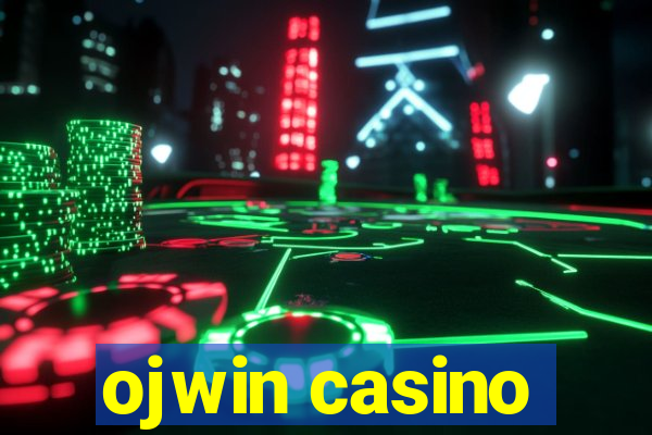 ojwin casino